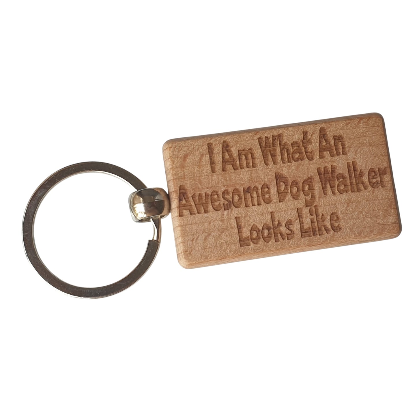 Dog Walker Keyring Gift I Am What An Awesome Looks Like Engraved Wooden Key Fob Present