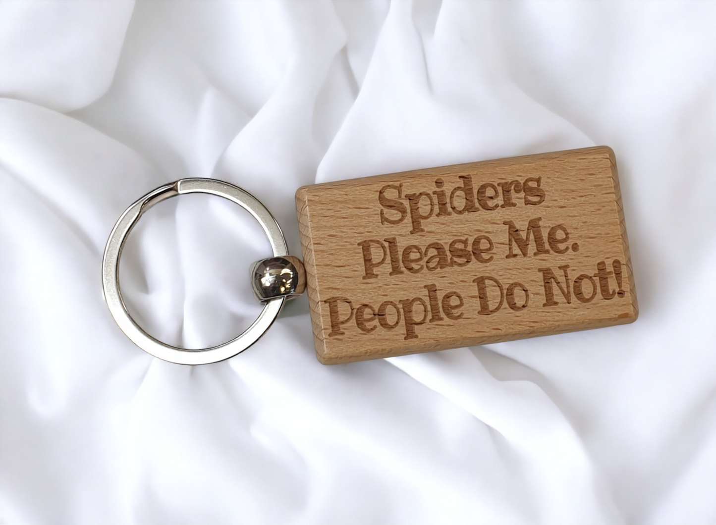 Spider Keyring Gift - Spiders Please Me People Do Not - Nice Cute Engraved Wooden Key Chain Fob Novelty Present