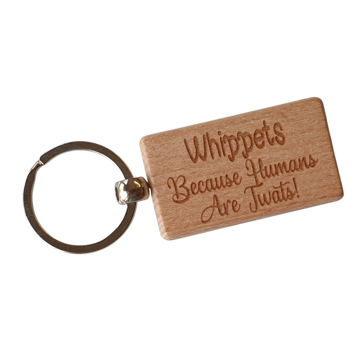 Whippet Keyring Gift - Because Humans Are Twats - Nice Cute Engraved Wooden Key Fob Novelty Dog Owner Present