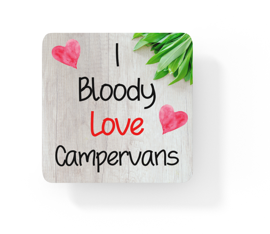 Campervan Coaster Gift - I Bloody Love Campervans - Fun Novelty Holiday CORK Cute Present