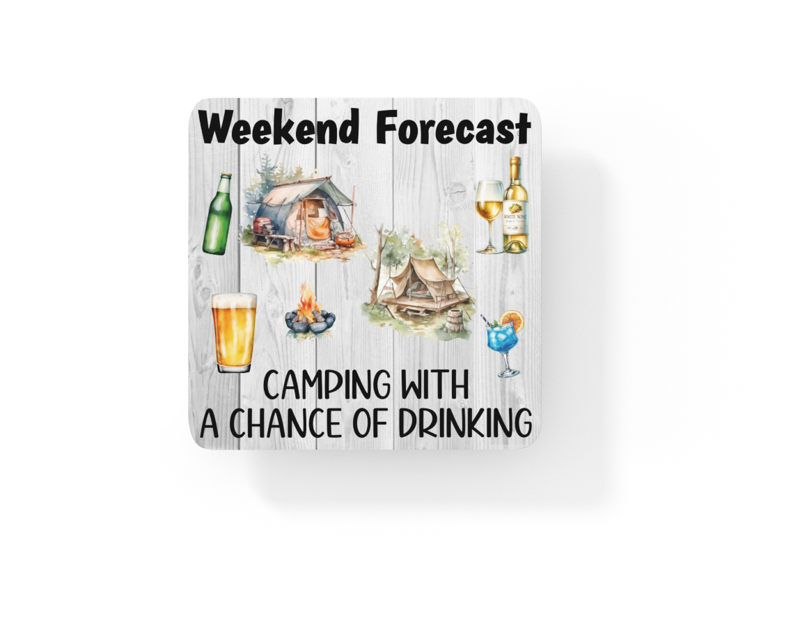 Holiday Coaster Gift - Weekend Forecast Camping with a Chance of Drinking - Fun Cute CORK Novelty Tent Present