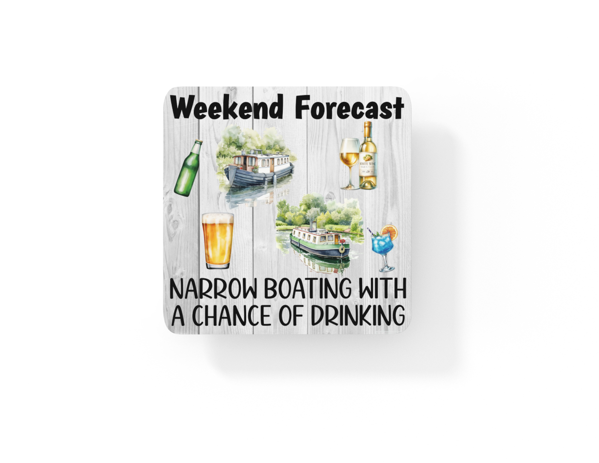 Holiday Coaster Gift - Weekend Forecast Narrowboating with a Chance of Drinking - Fun Cute CORK Novelty Camping Present