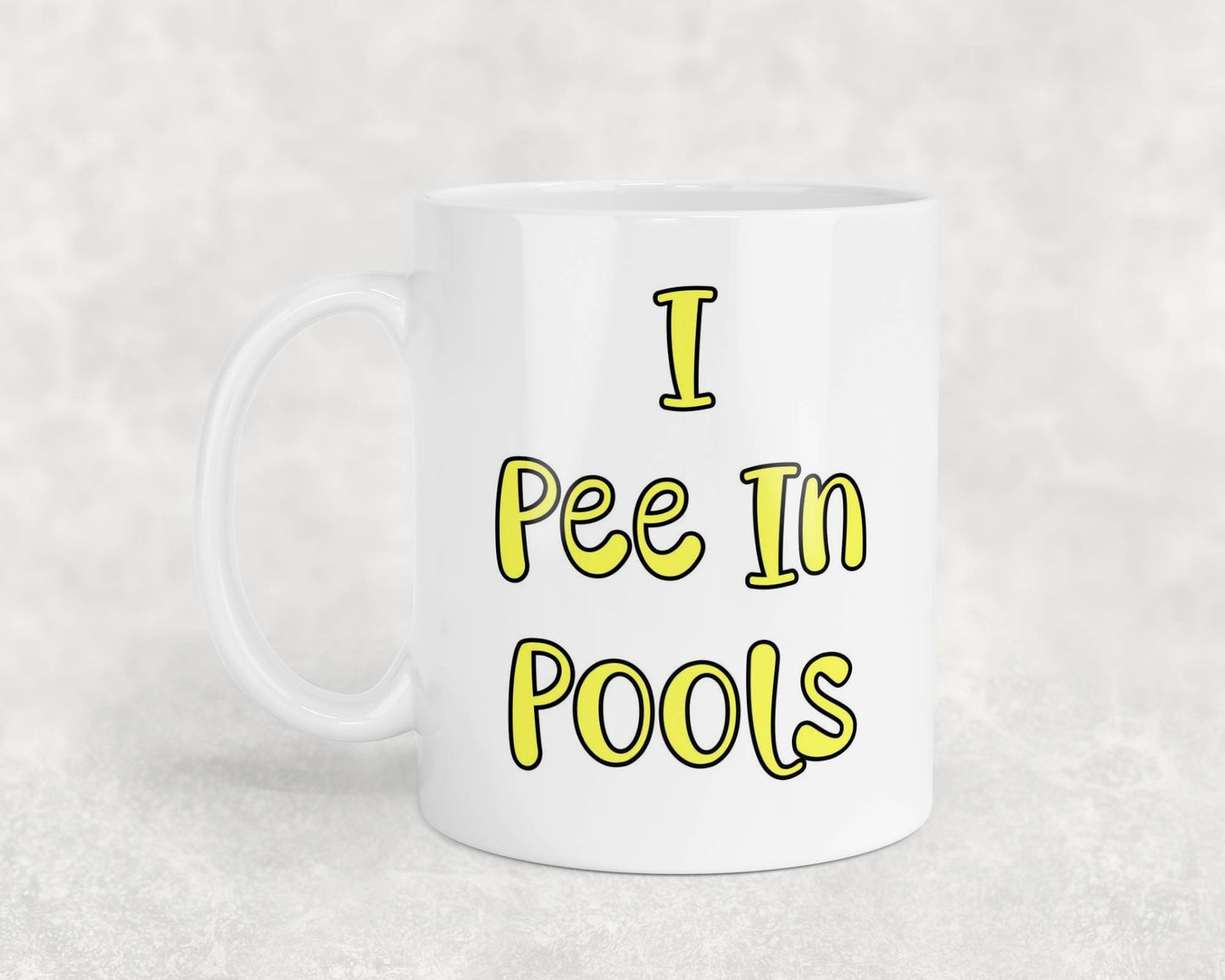 Funny Mug Gift I Pee In Pools Nice Cute Novelty Joke Printed Cup Present