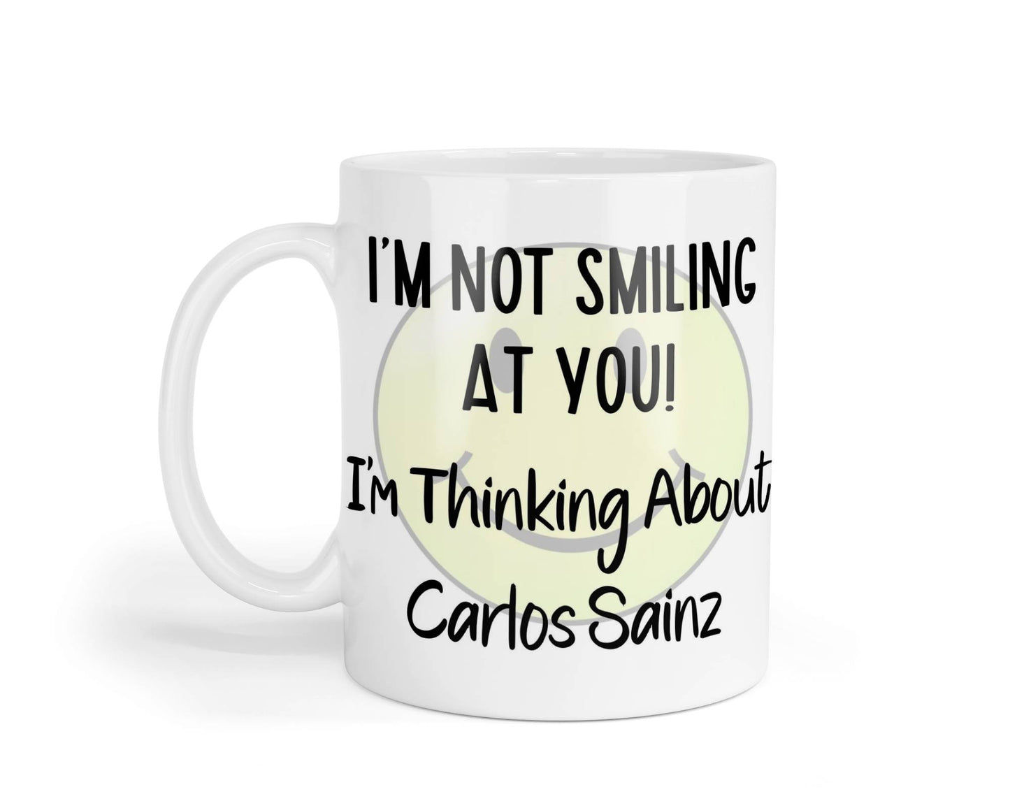Carlos Sainz Mug Gift I'm Not Smiling at You I'm Thinking About Nice Cute Novelty F1 Driver Fan Cup