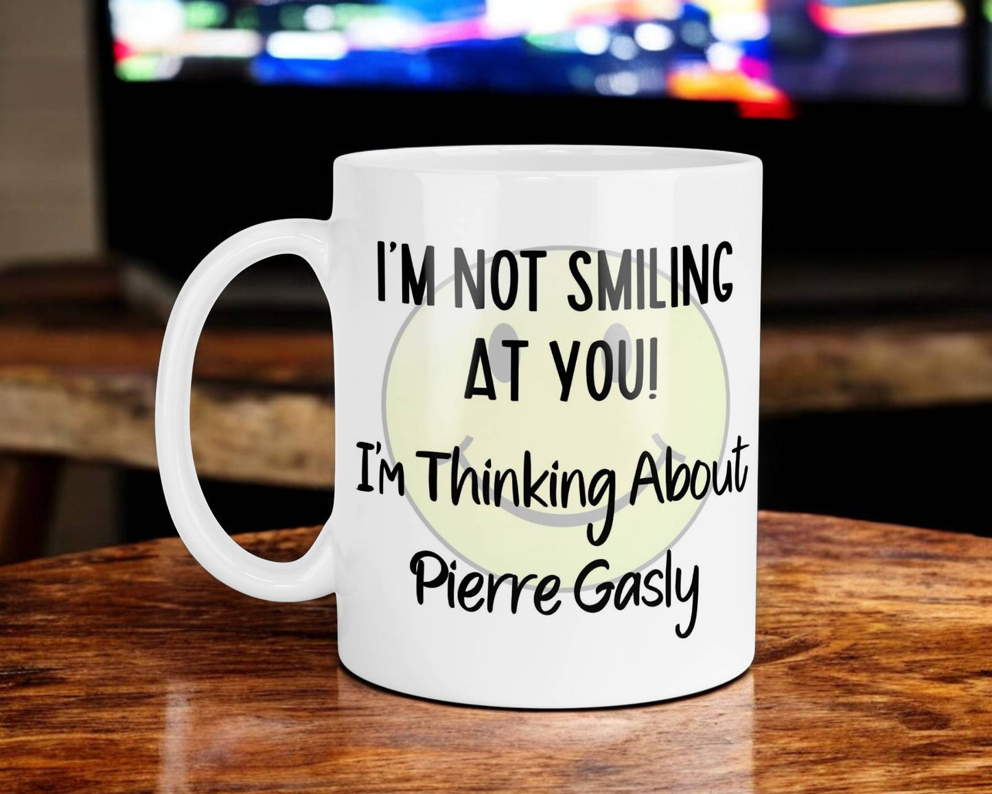 Pierre Gasly Mug Gift I'm Not Smiling at You I'm Thinking About Nice Cute Novelty F1 Driver Fan Cup