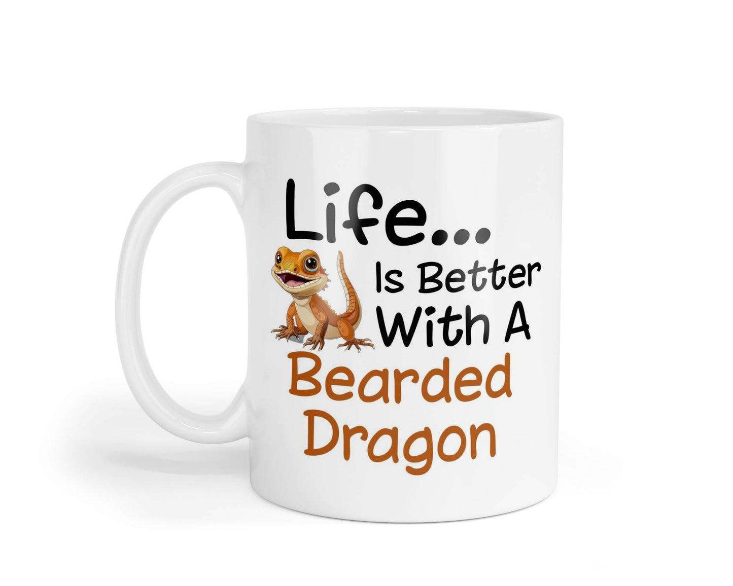 Bearded Dragon Mug Gift - Life Is Better With A - Nice Cute Novelty Pet Owner Cup Present
