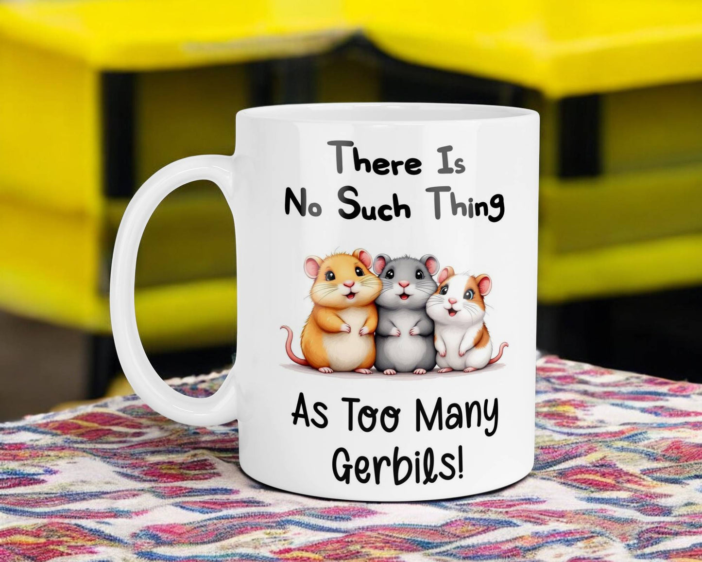 Funny Mug Gift There's No Such Thing As Too Many Gerbils Novelty Nice Fun Cute Cup Present
