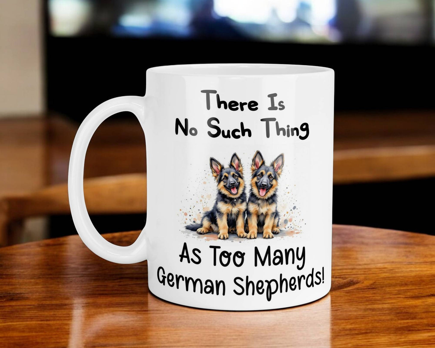 German Shepherd Mug Gift There Is No Such Thing As too Many Nice Cute Novelty Dog Owner Printed Cup Present