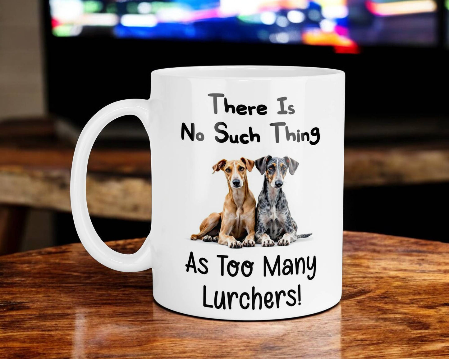 Lurcher Mug Gift There Is No Such Thing As Too Many Nice Cute Novelty Dog Owner Printed Cup Present