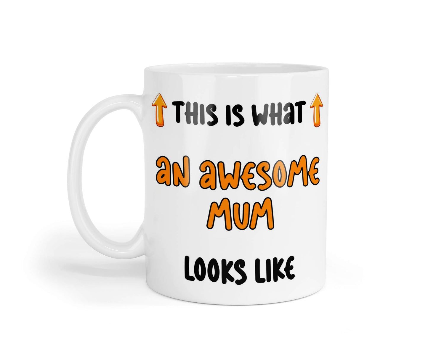 Mum Mug Gift This Is What An Awesome Mum Looks Like Nice Cute Fun Novelty From Son Daughter Present