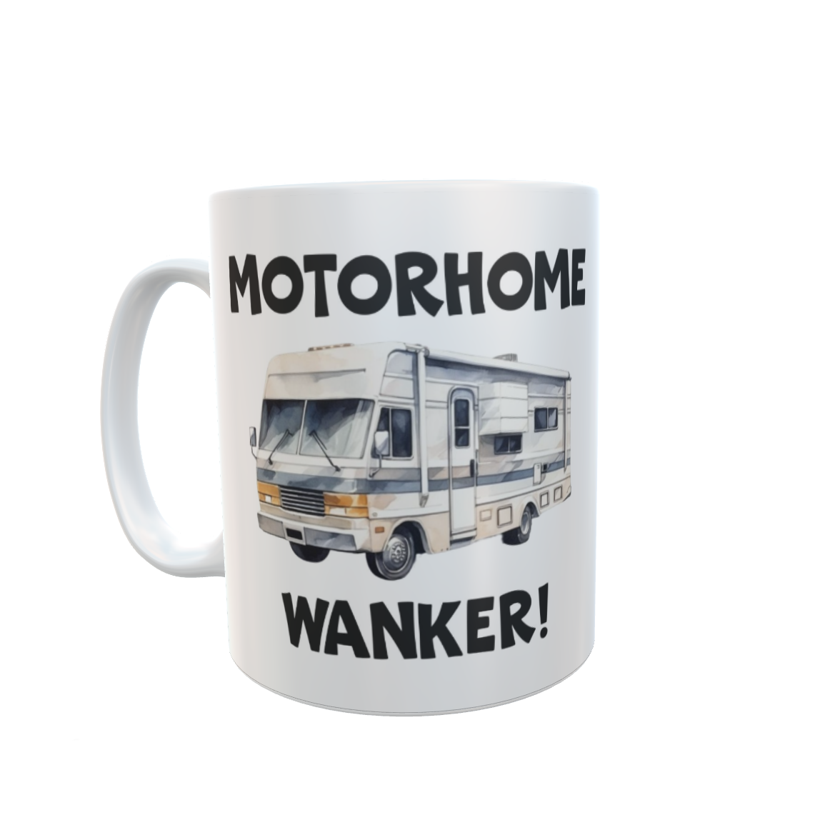 Motorhome Mug Gift - Motorhome Wanker - Novelty Rude Funny Holiday Travel Vacation Cup Present