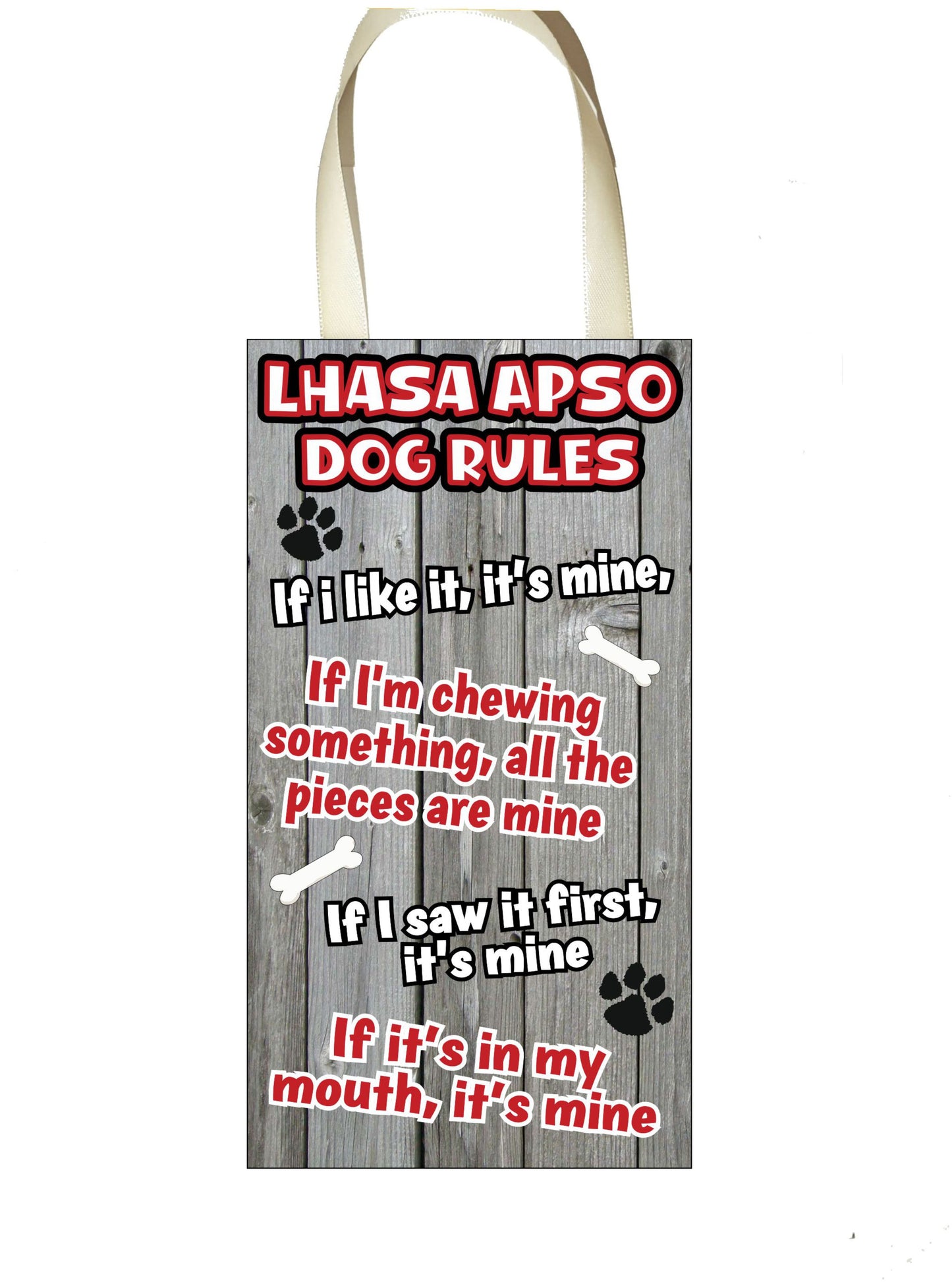 Lhasa Apso Plaque / Sign - Dog Rules - If I Like It It's Mine - Fun Cute Animal Novelty Pet Birthday Gift