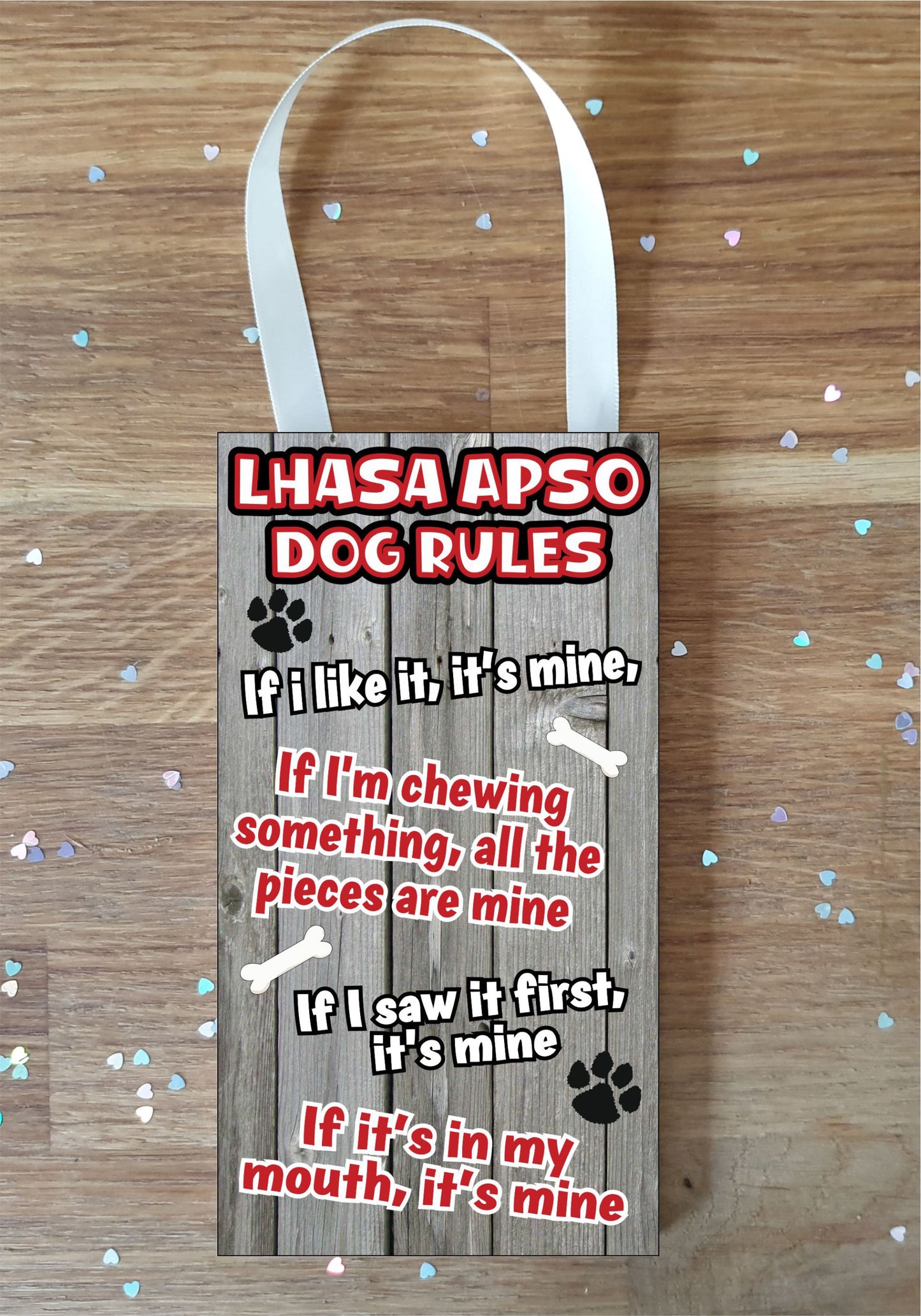 Lhasa Apso Plaque / Sign - Dog Rules - If I Like It It's Mine - Fun Cute Animal Novelty Pet Birthday Gift