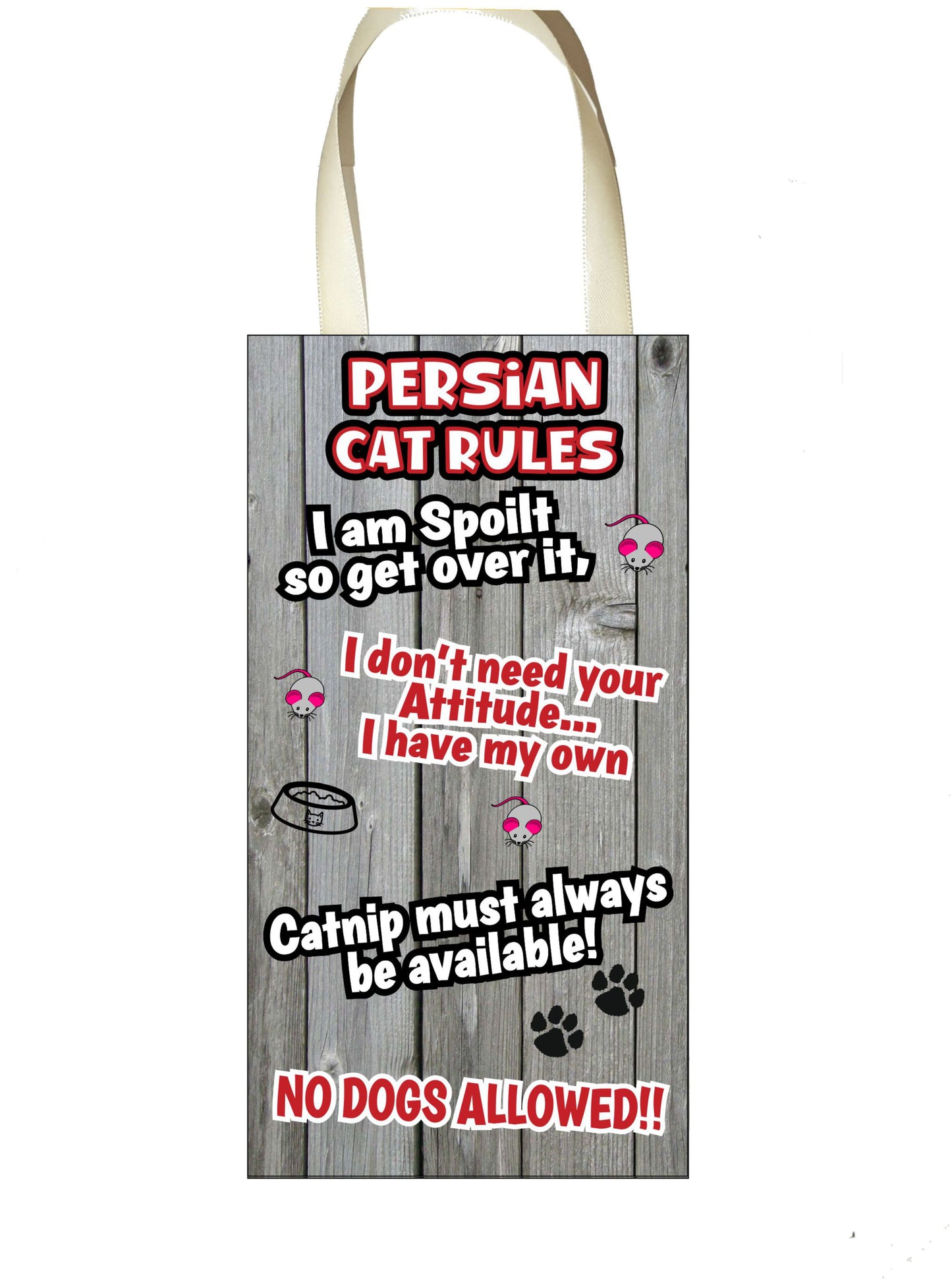 Persian Cat Plaque / Sign Gift - Cat Rules - I Am Spoilt So Get Over It - Novelty Fun Cute Pet Owner Birthday Christmas Present