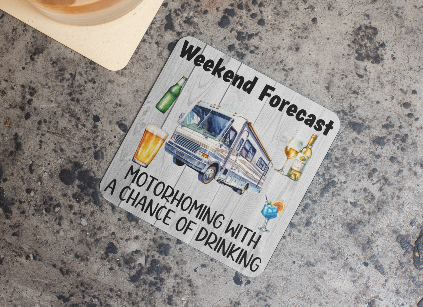 Holiday Coaster Gift - Weekend Forecast Motorhoming With a Chance of Drinking - Fun Cute CORK Novelty Camping Present