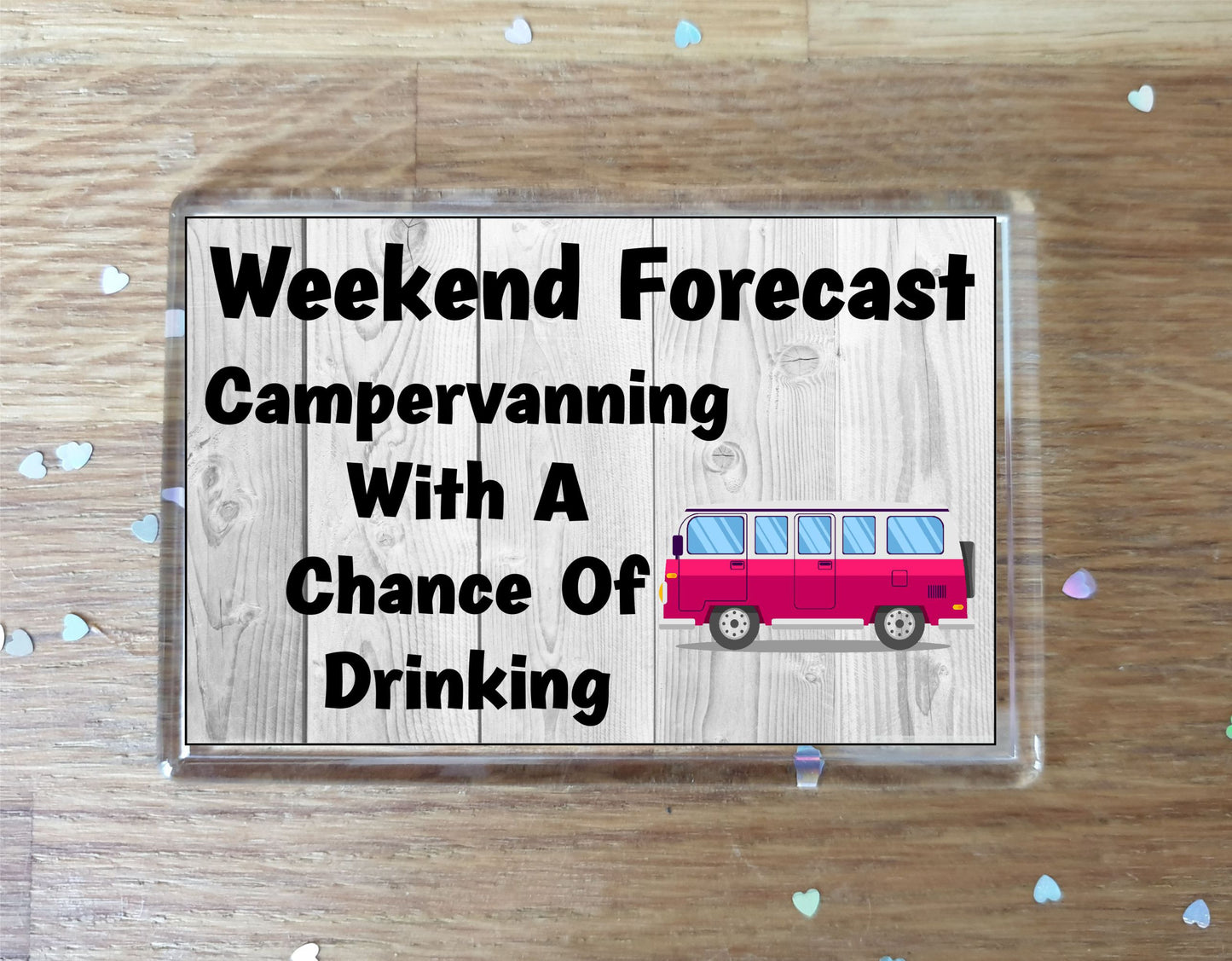 Campervan Fridge Magnet - Campervanning With A Chance Of Drinking - Funny Cute Cheeky Novelty Present