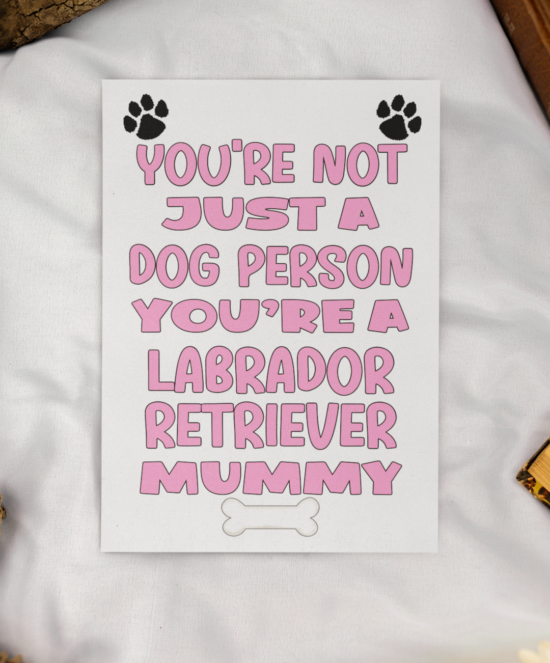 Labrador Retriever Mummy Birthday Card - You're Not Just A Dog Person - Nice Cute Fun Dog Owner Novelty Mother's Day Greeting Card