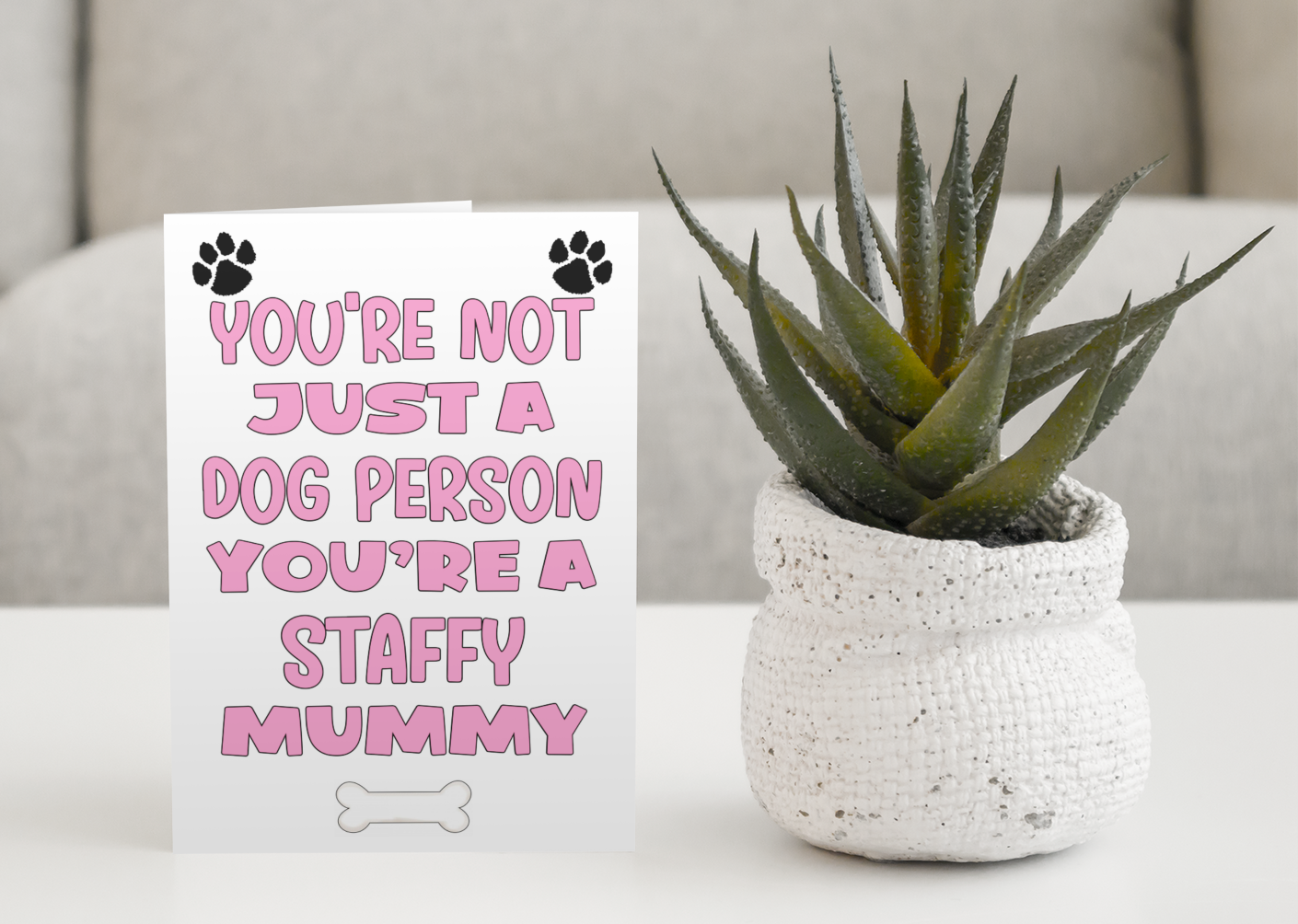 Staffy Mummy Birthday Card - You're Not Just A Dog Person - Nice Cute Fun Dog Owner Novelty Mother's Day Greeting Card