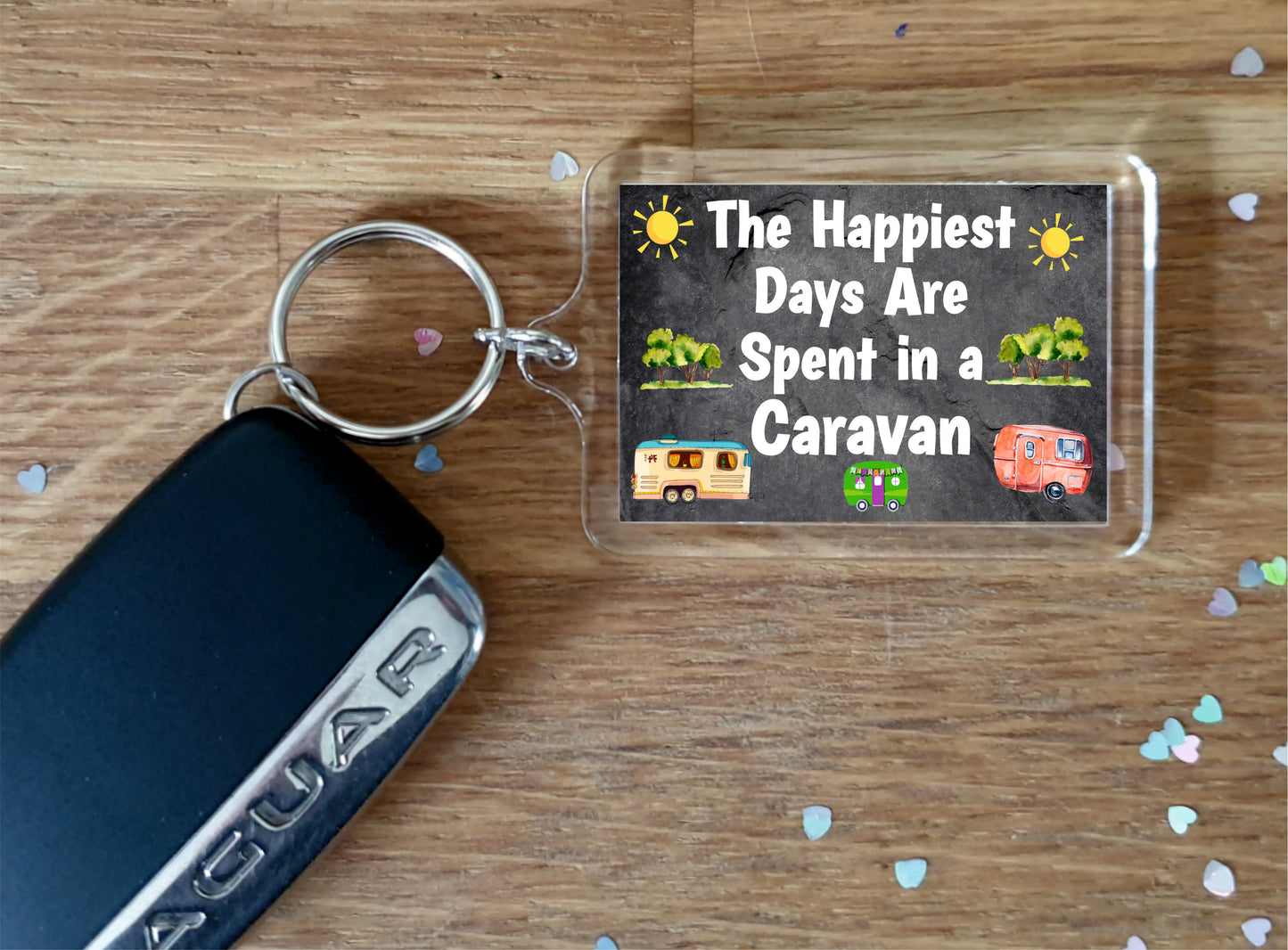 Caravan Keyring Gift - The Happiest Days Are Spent In A Caravan - Fun Cute Novelty Birthday Present