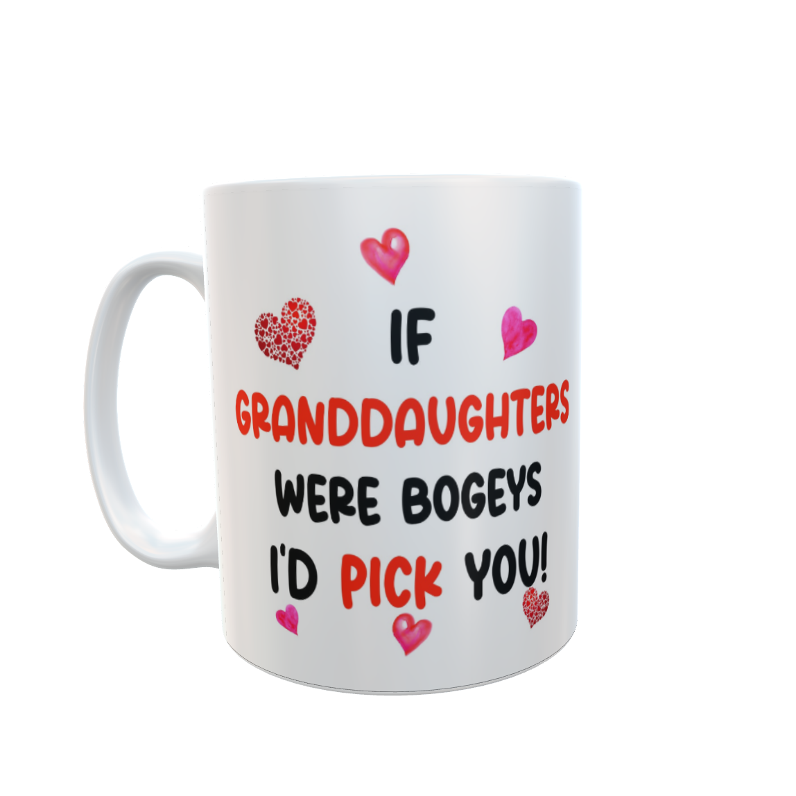 Granddaughter Mug Gift - If Granddaughters Were Bogeys I'd We'd Pick You - Nice Funny Cheeky Novelty Cup Present