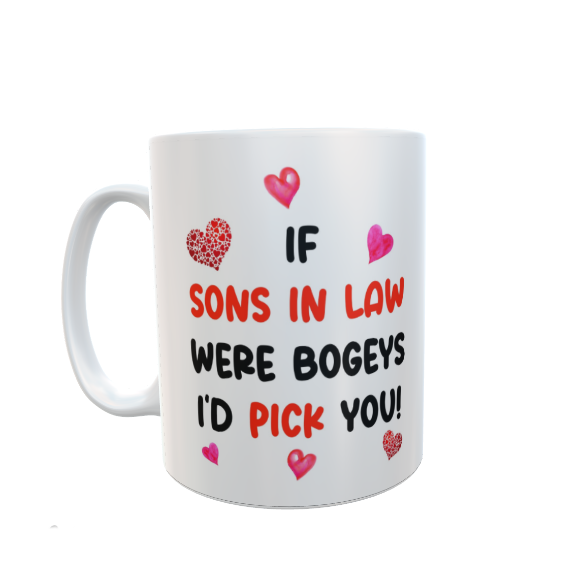 Son In Law Mug Gift - If Sons In Law Were Bogeys I'd We'd Pick You - Nice Cute Funny Cheeky Novelty Cup Present