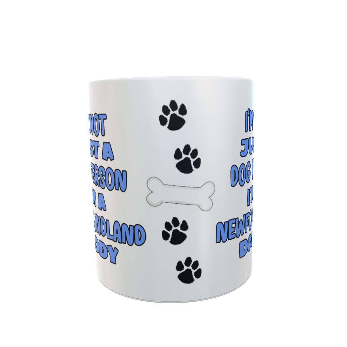 Newfoundland Mug Gift - I'm Not Just A Dog Person I'm A Daddy - Nice Funny Cute Novelty Pet Owner Cup Present