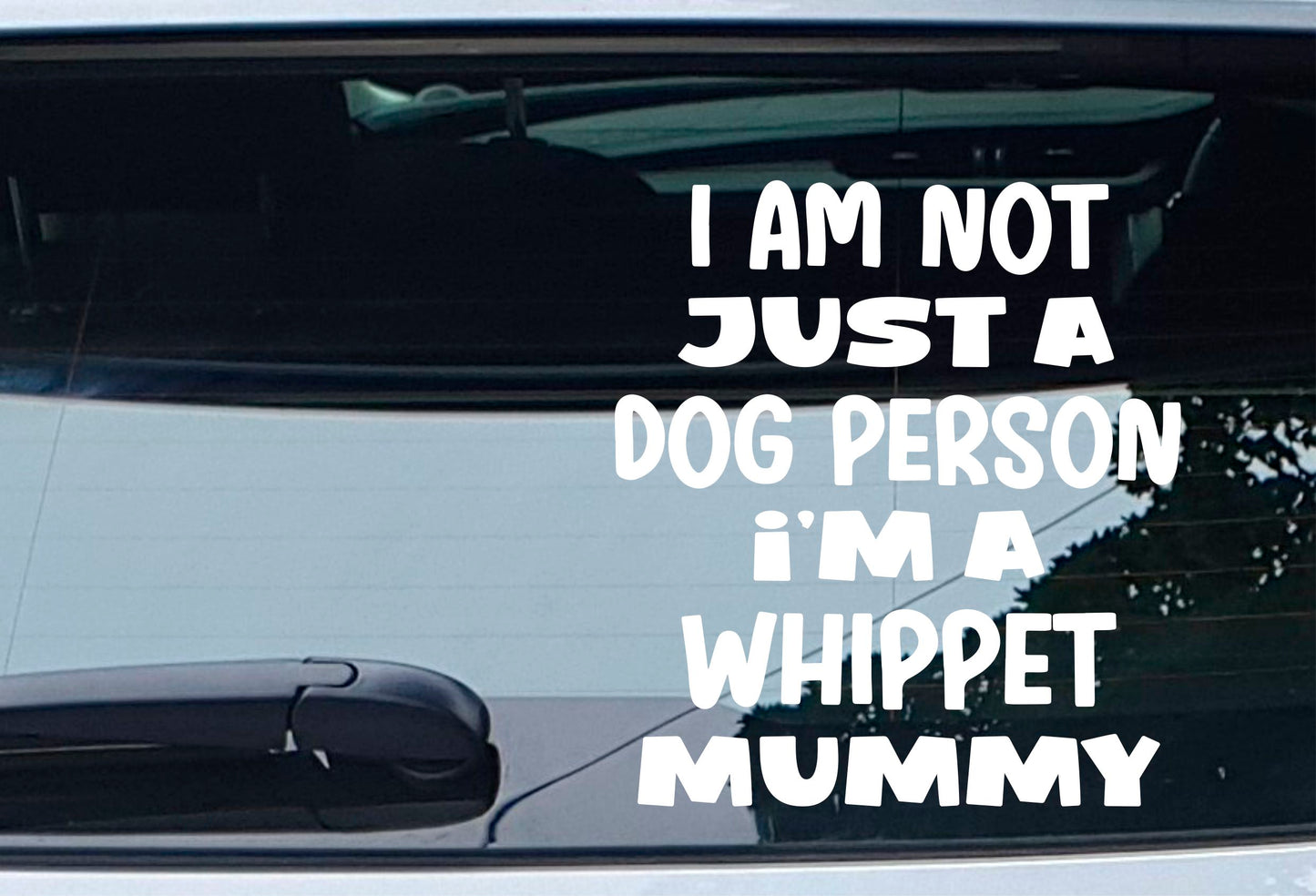 Whippet Car Sticker I'm Not Just A Dog Person I'm A Mummy Nice Fun Cute Novelty Window Bumper Boot Door Decal