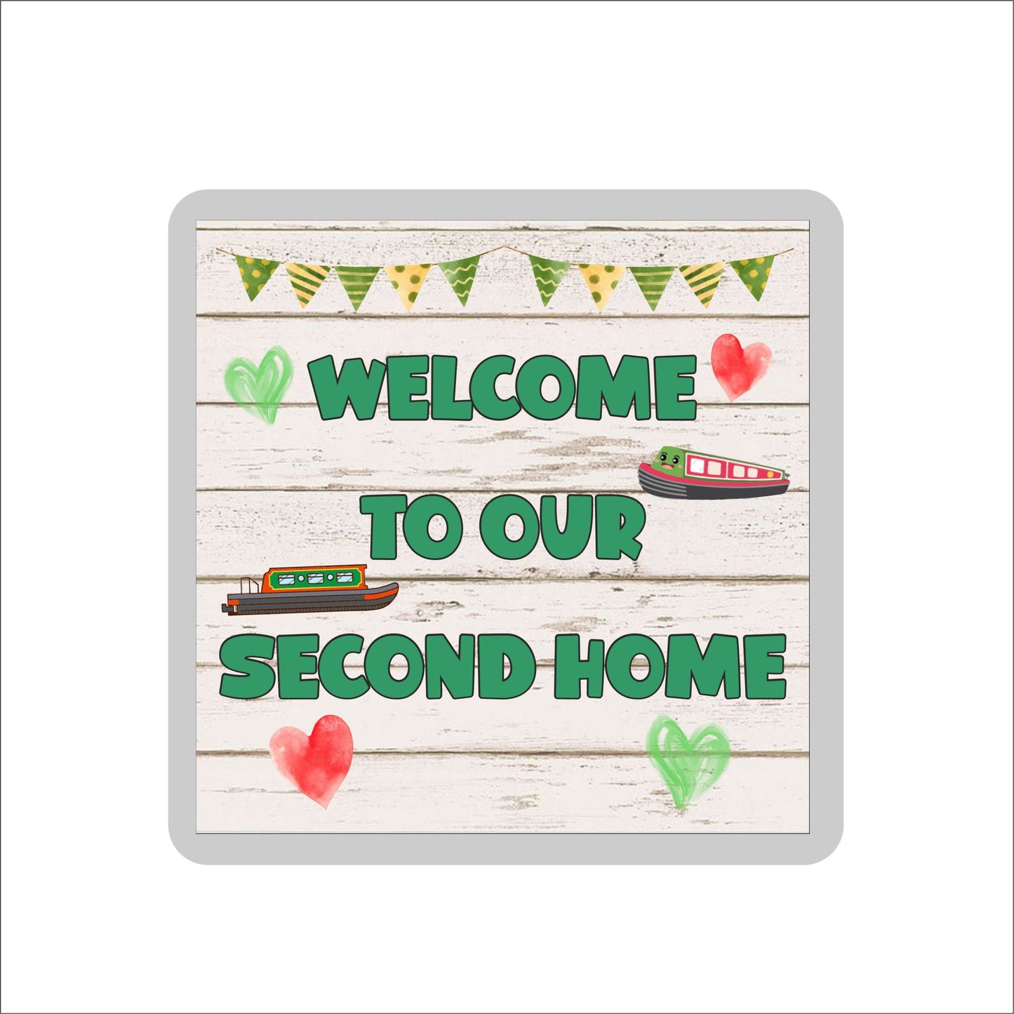 Canal Boat Coaster Gift - Welcome To Our Second Home - Nice Fun Cute Novelty Present
