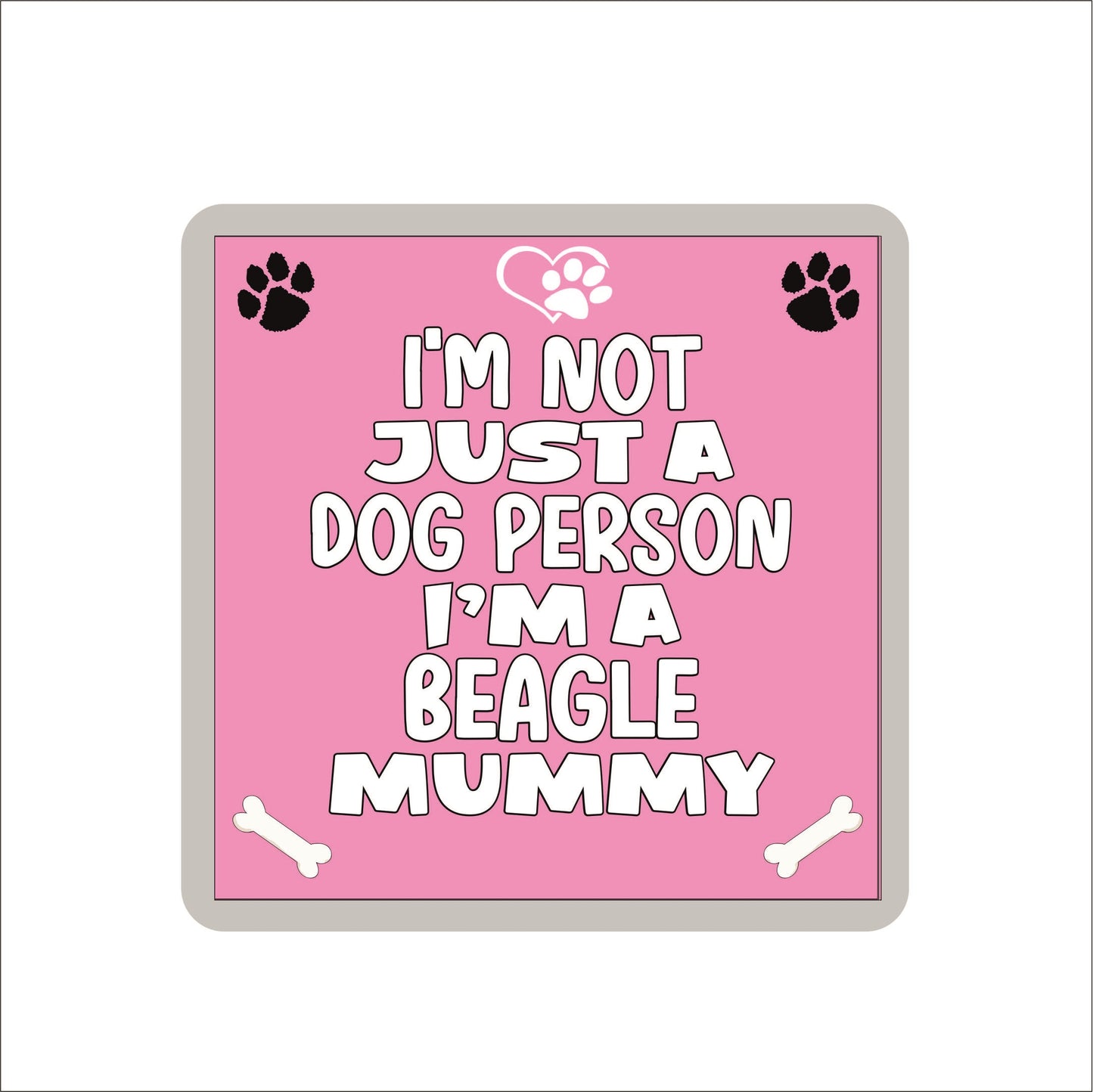 Beagle Coaster Gift - I'm Not Just A Dog Person I'm A Beagle Mummy - Novelty Cute Pet Owner Mug Cup Coaster Present