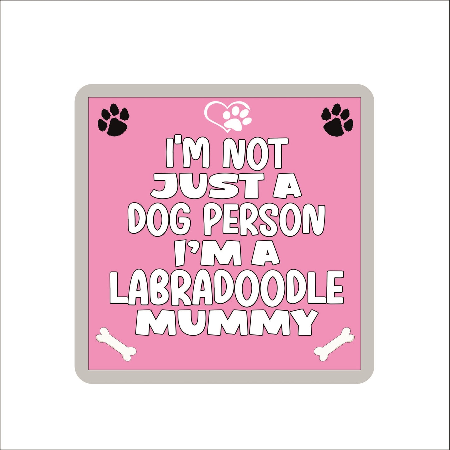 Labradoodle Coaster Gift - I'm Not Just A Dog Person I'm A Labradoodle Mummy - Novelty Cute Pet Owner Mug Cup Coaster Present
