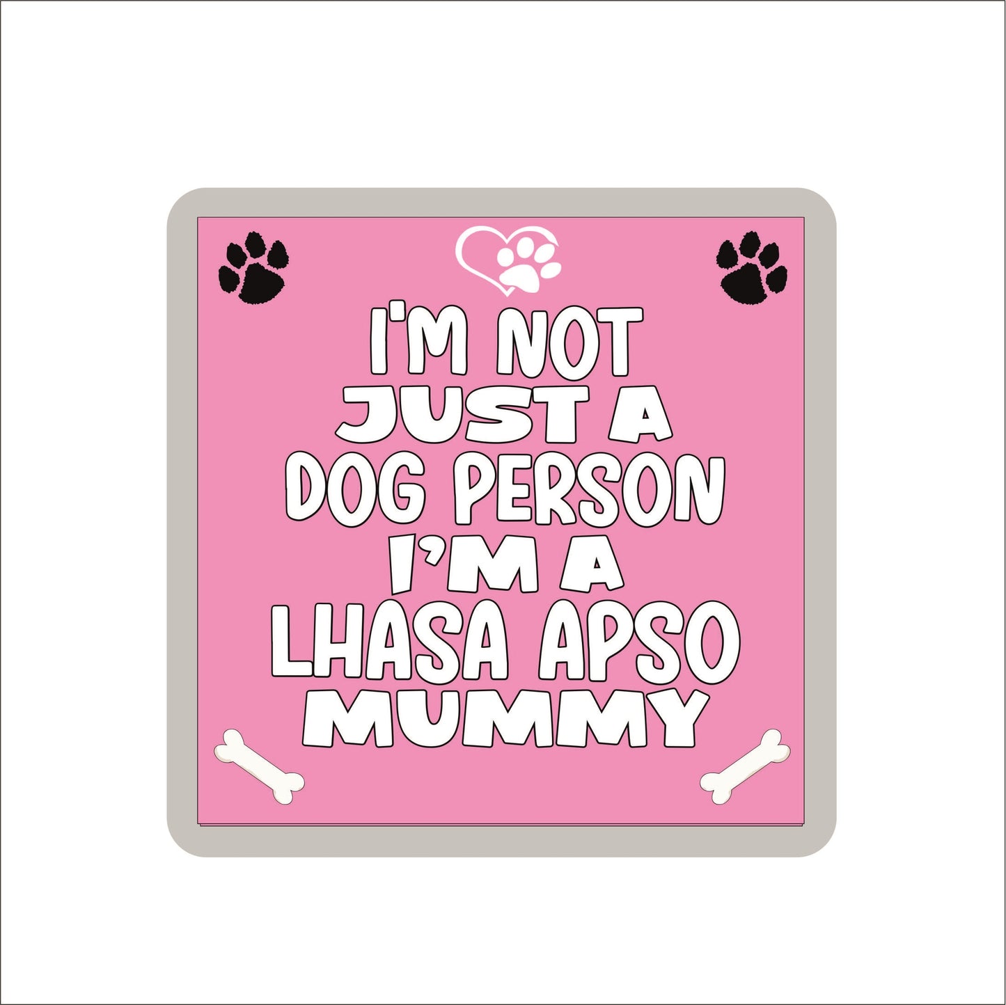 Lhasa Apso Coaster Gift - I'm Not Just A Dog Person I'm A Mummy - Novelty Cute Pet Owner Mug Cup Coaster Present