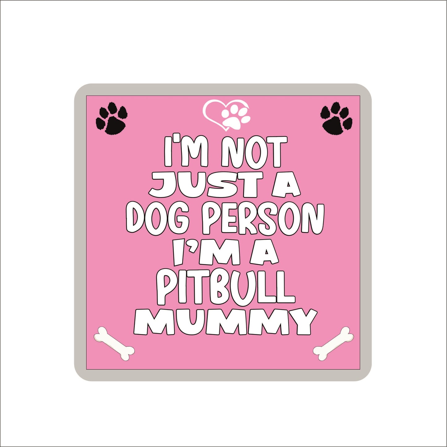 Pitbull Coaster Gift - I'm Not Just A Dog Person I'm A Pitbull Mummy - Novelty Cute Pet Owner Mug Cup Coaster Present