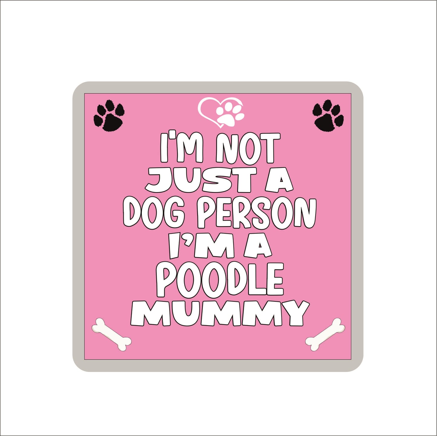 Poodle Coaster Gift - I'm Not Just A Dog Person I'm A Poodle Mummy - Novelty Cute Pet Owner Mug Cup Coaster Present