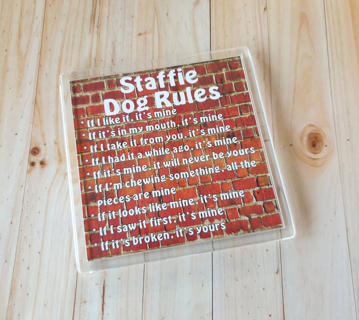 Staffie Coaster Gift - Dog Rules If I Like It It's Mine - Novelty Fun Cute Pet Owner Mug Cup Birthday Christmas Present