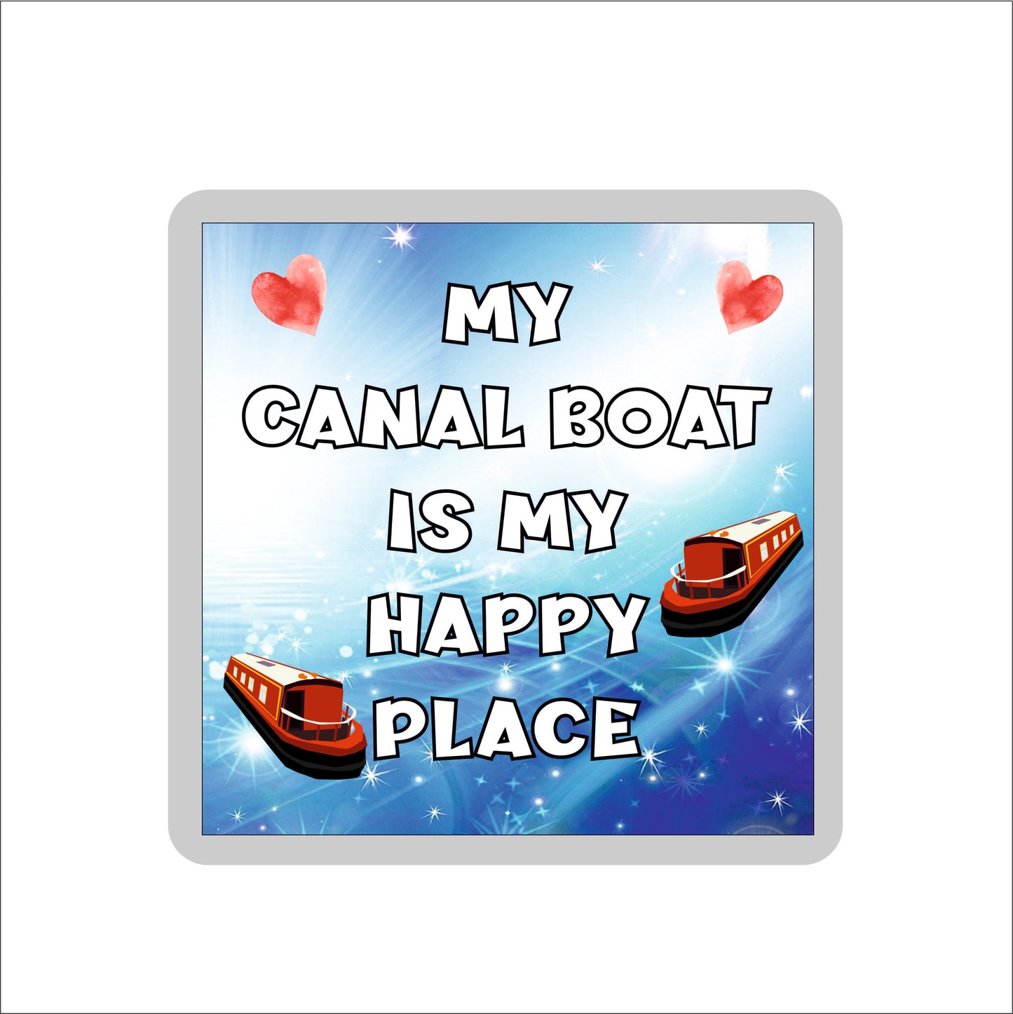 Canal Boat Coaster - My Canal Boat Is My Happy Place - Fun Narrowboat Novelty Birthday Gift