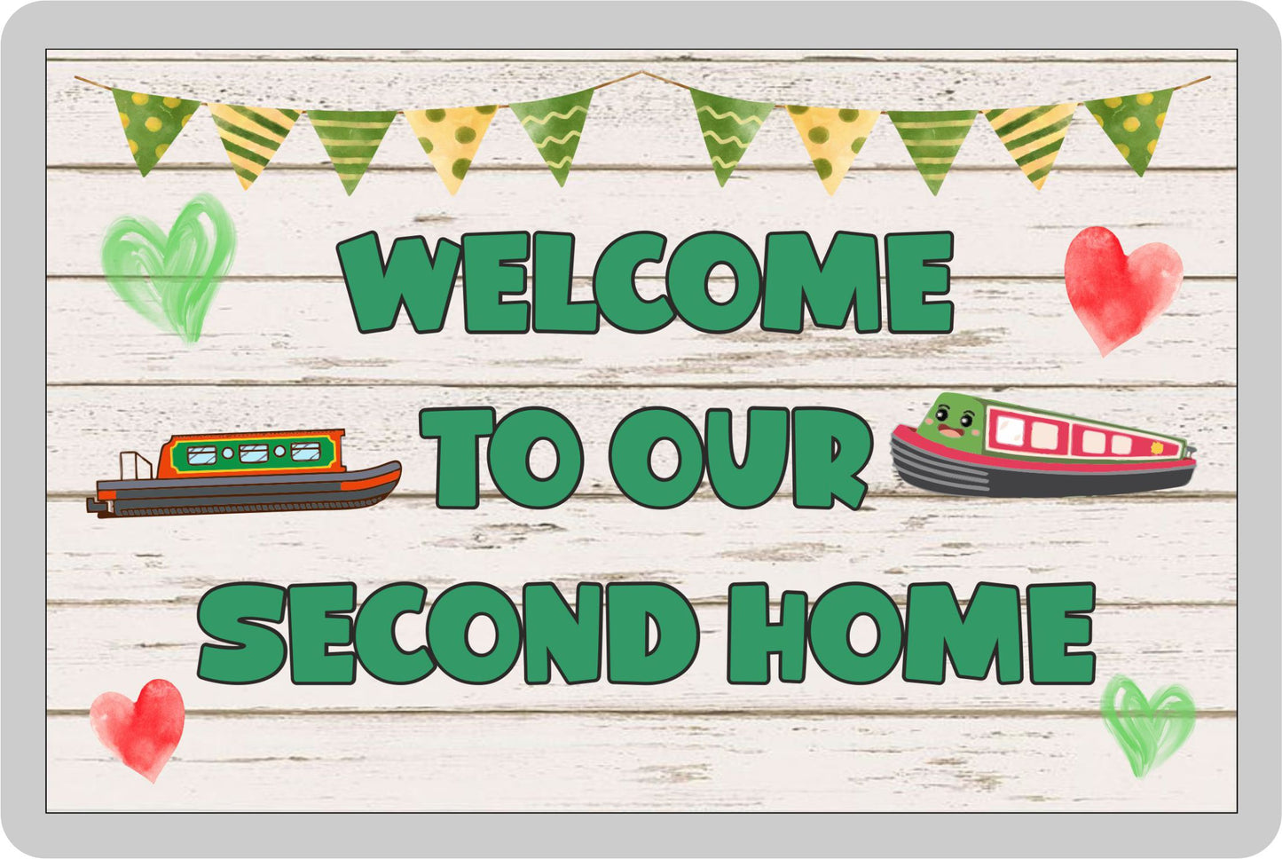 Narrowboat Fridge Magnet - Welcome To Our Second Home - Nice Fun Cute Novelty Present