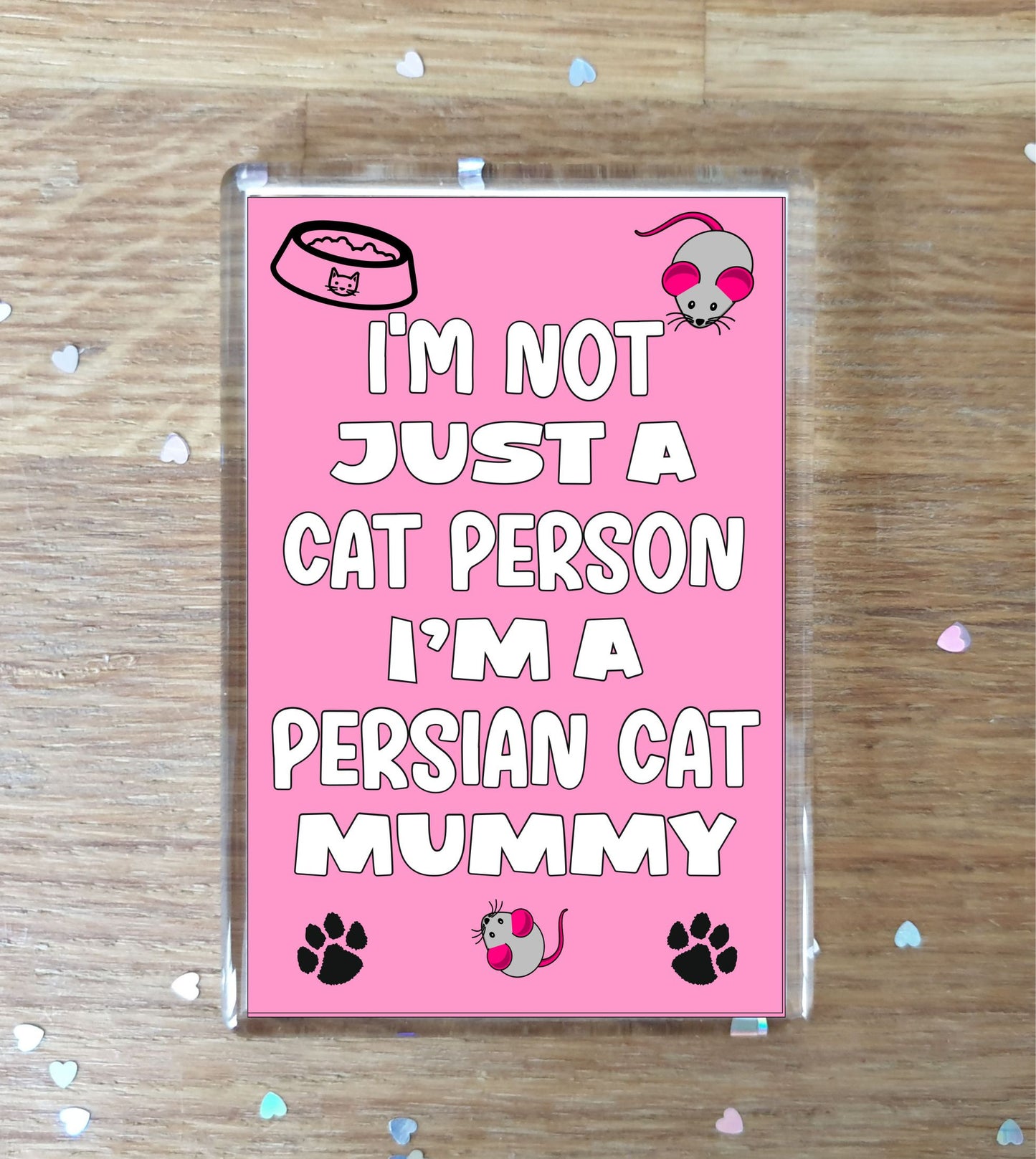 Persian Cat Fridge Magnet Gift - I'm Not Just A Cat Person I'm A * Mummy - Nice Cute Fun Novelty Present.