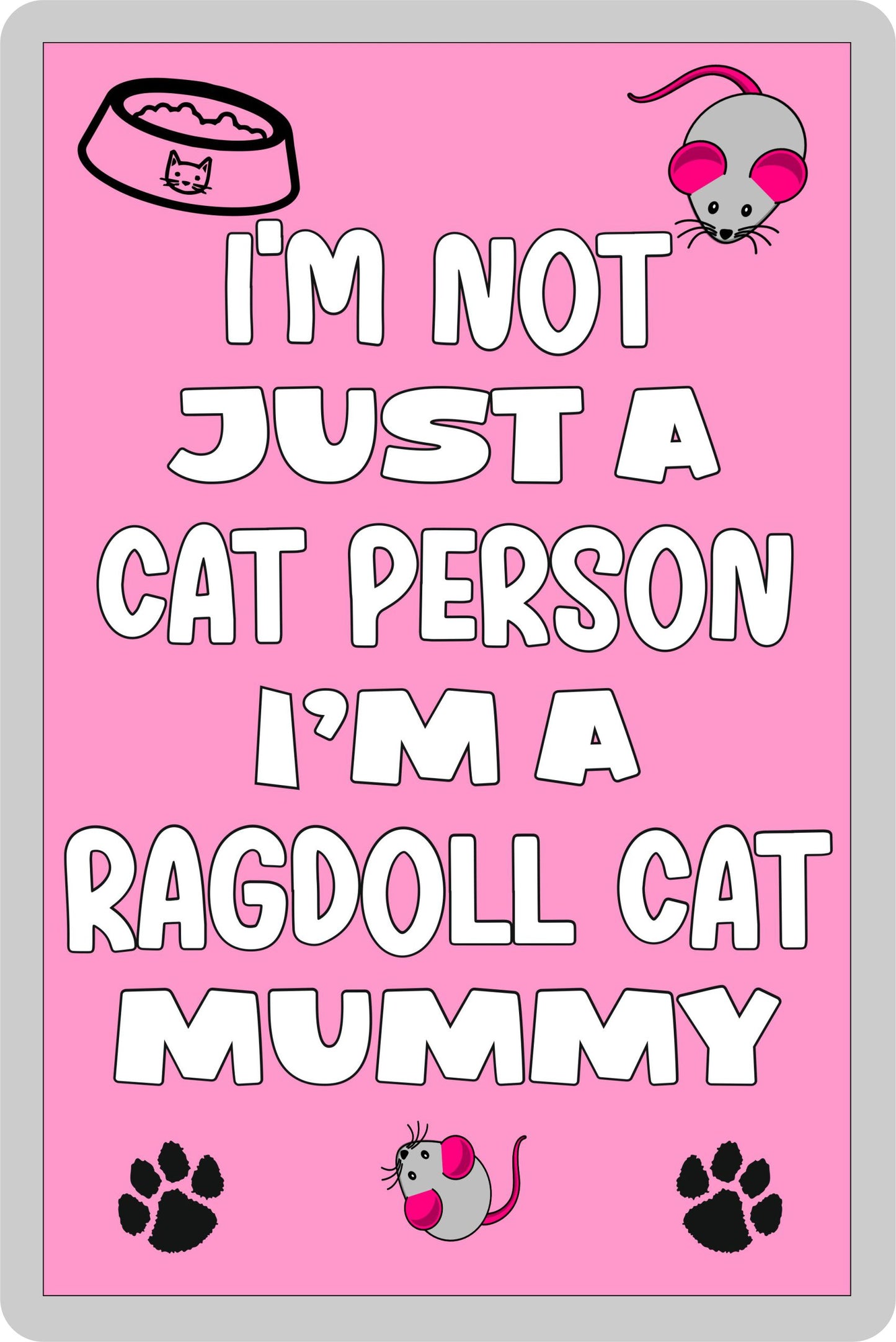 Ragdoll Cat Fridge Magnet Gift - I'm Not Just A Cat Person I'm A * Mummy - Nice Cute Fun Novelty Present.