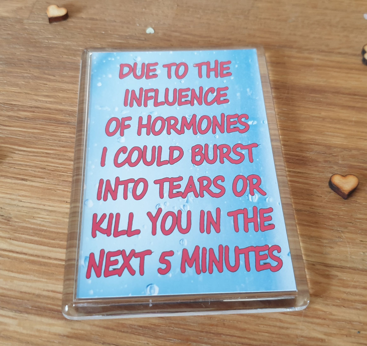 Funny Menopause Fridge Magnet - Burst Into Tears or Kill - Novelty Joke Quote Amusing Present