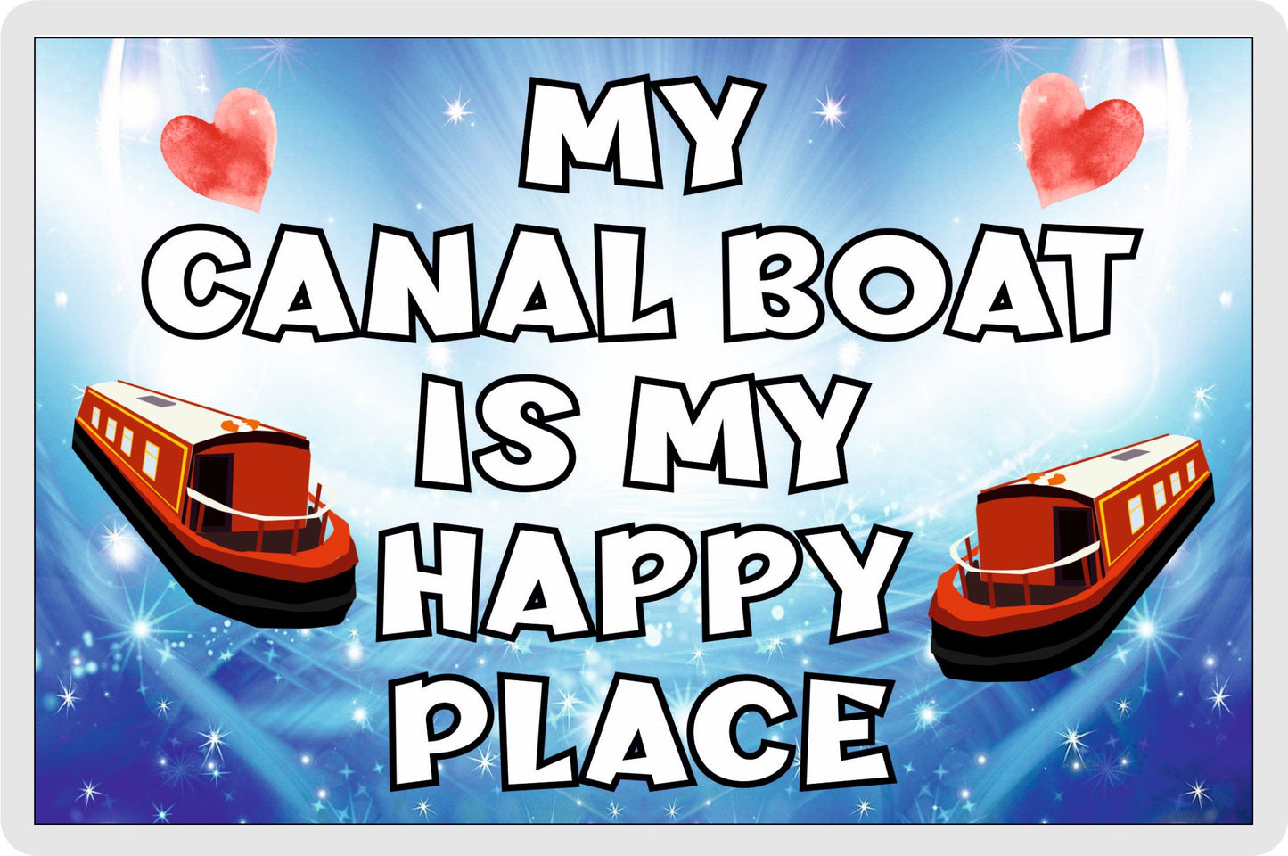Canal Boat Fridge Magnet - My Canal Boat Is My Happy Place - Fun Cute Holiday Novelty Present