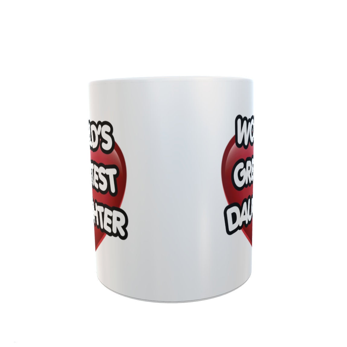 Daughter Mug Gift - World's Greatest Daughter - Novelty Cute Tea Coffee Ceramic 10oz Cup for Women