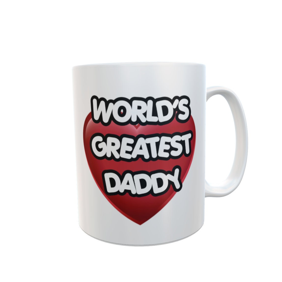 Father's Day Mug Gift - World's Greatest Daddy - Nice Novelty Cute Tea Coffee Ceramic 10oz Cup for Men