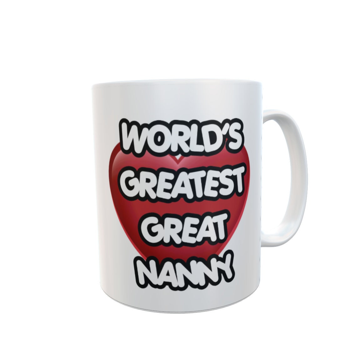 Great Nanny Mug Gift - World's Greatest Great Nanny - Nice Novelty Cute Red Heart Cup