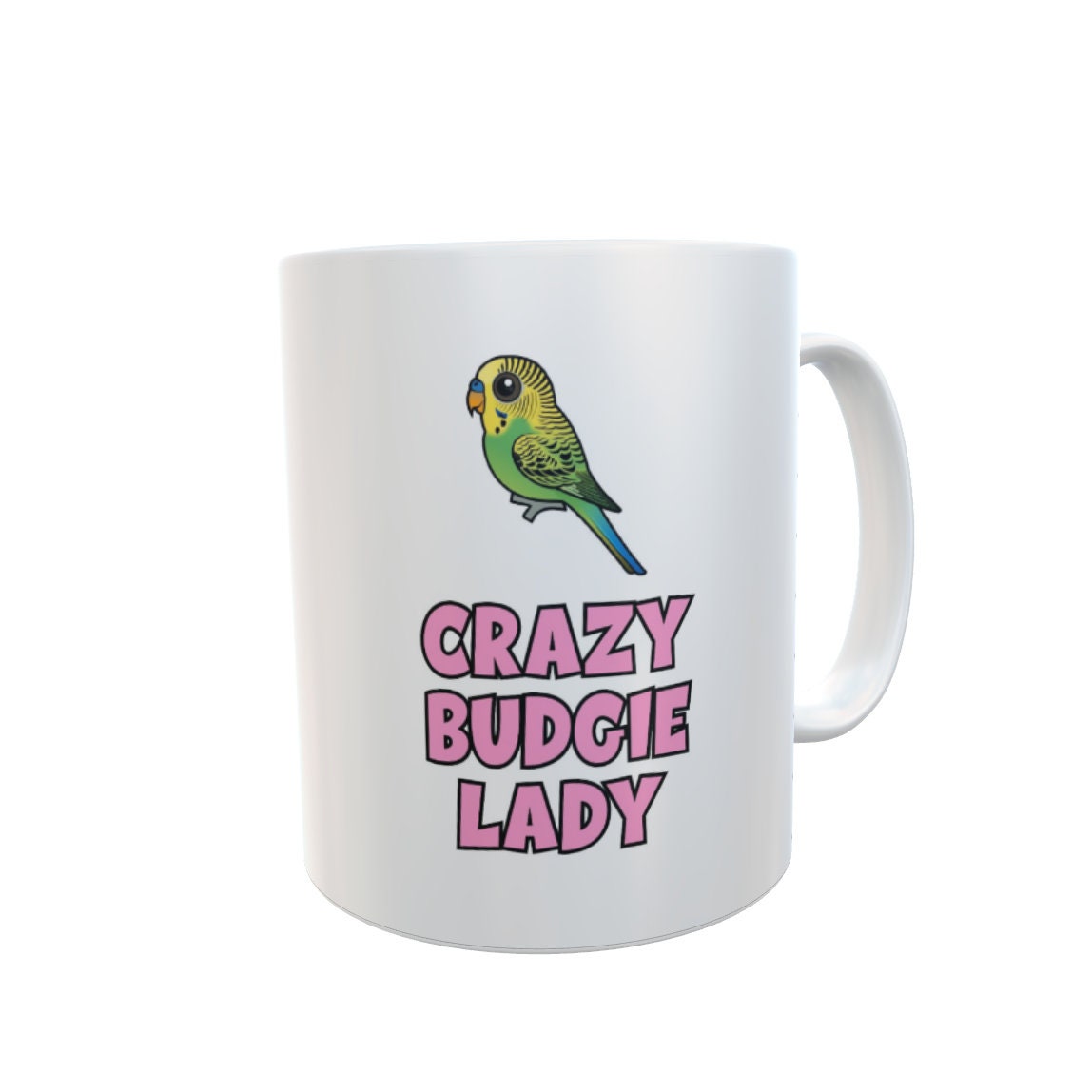 Budgie Mug Gift - Crazy Lady - Nice Funny Novelty Pet Owner Lover Fan Ceramic Cup for Women