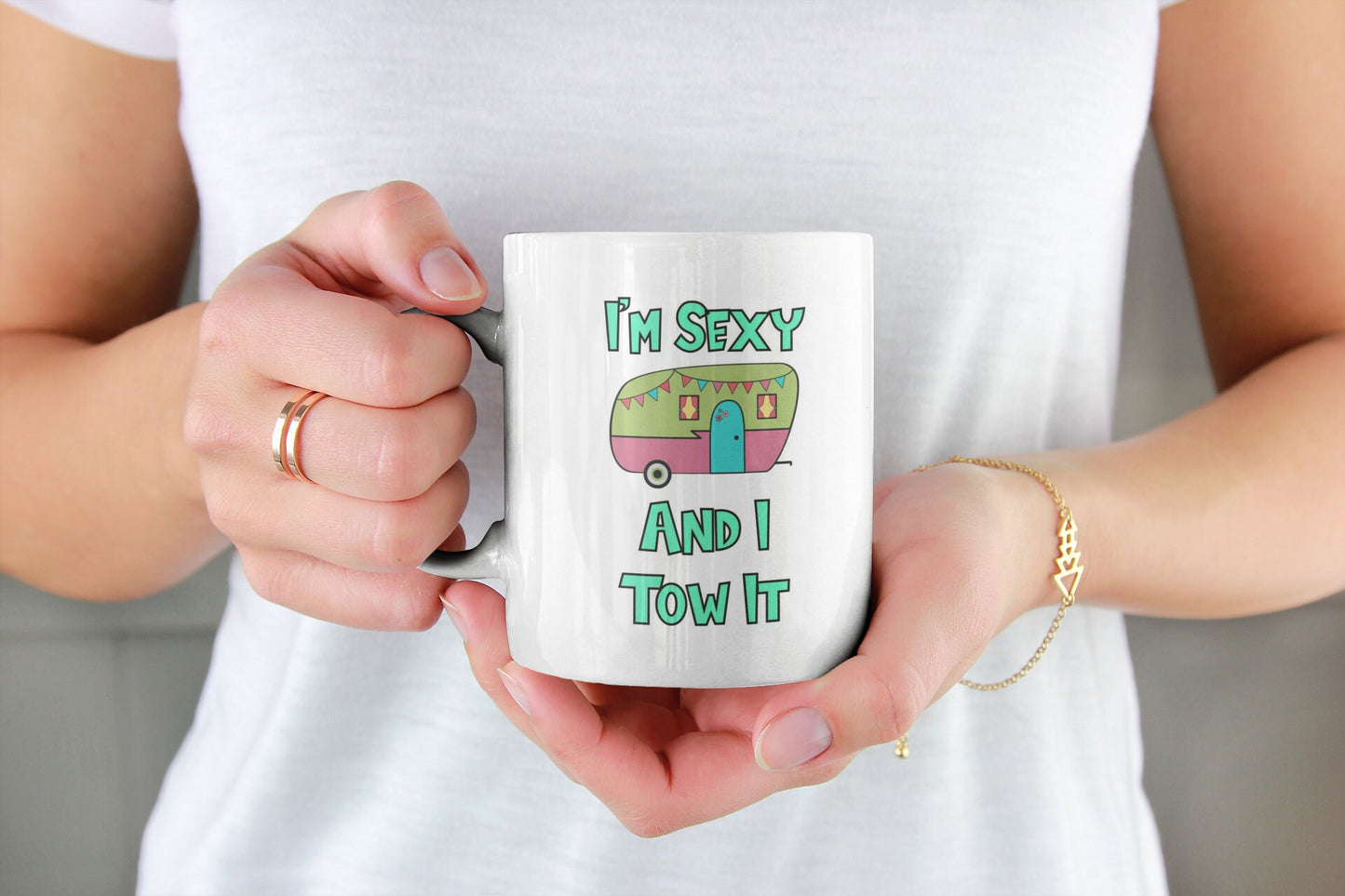 Caravan Mug Gift - I'm Sexy And I Tow It - Nice Cute Girly Novelty Funny Holiday Caravanning Travel Cup Present