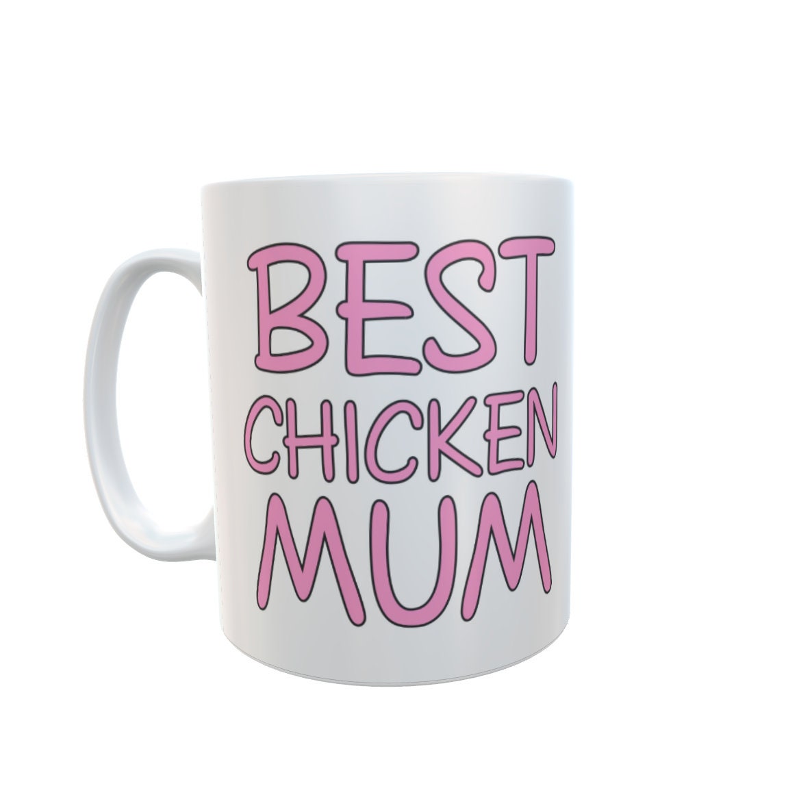 Chicken Mug Gift - Best Chicken Mum - Nice Cute Funny Novelty Pet Owner Mummy Cup Present