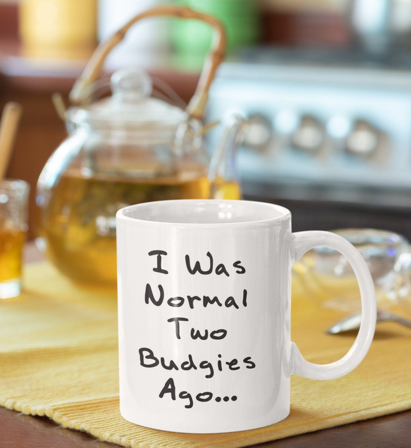 Budgie Mug Gift - I Was Normal Two Budgies Ago - Nice Cute Novelty Funny Pet Owner Present