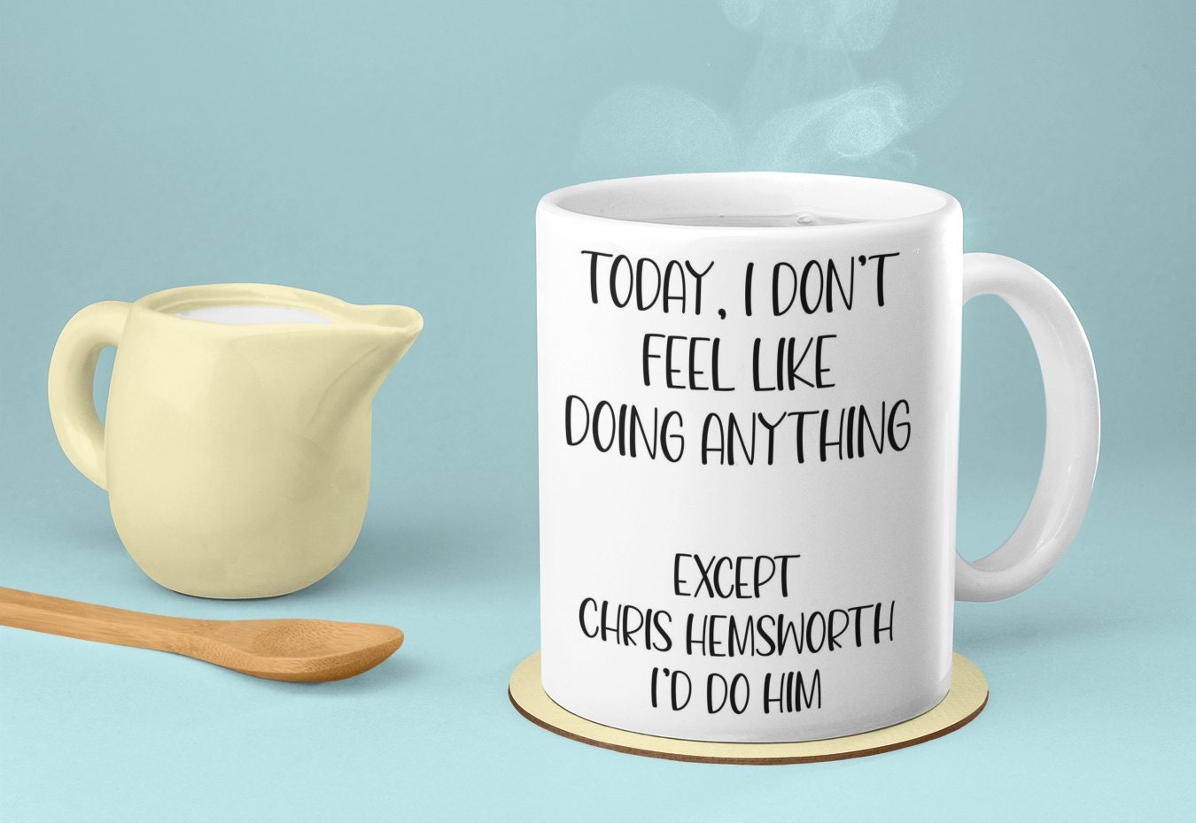 Chris Hemsworth Mug Gift - I Don't Feel Like Doing Anything Except Chris Hemsworth I'd Do Him - Novelty Fan Thirst Cup