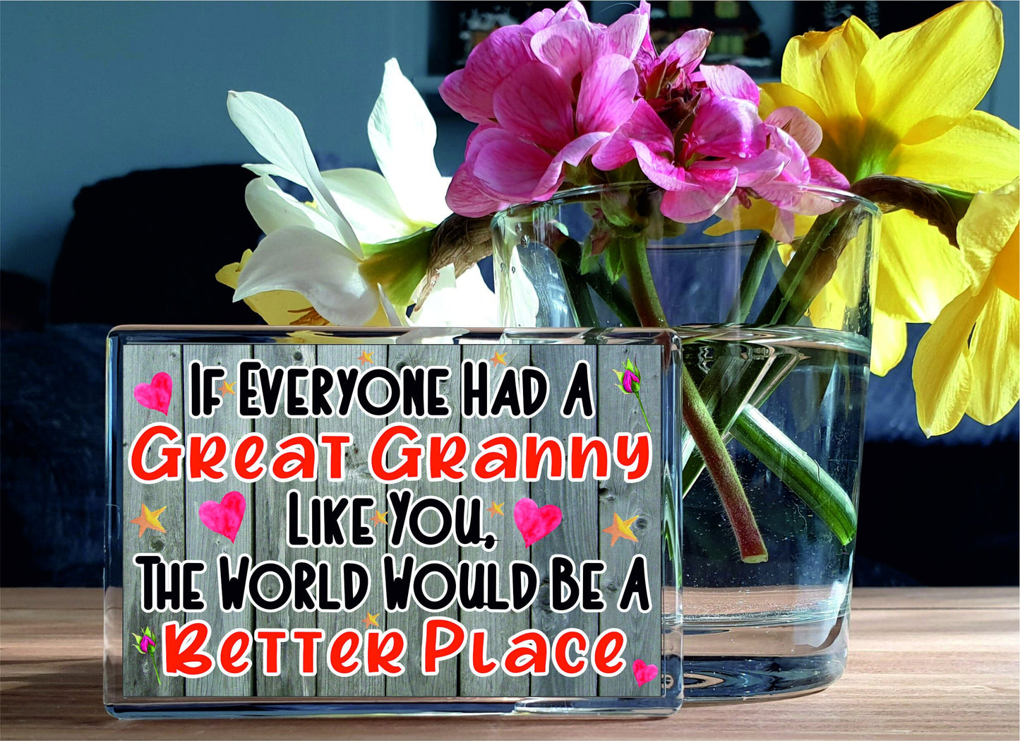 Gift For Great Granny - Fridge Magnet - The World Would Be A Better Place - Great Granny Gift, Birthday Gift - Novelty Gift Present