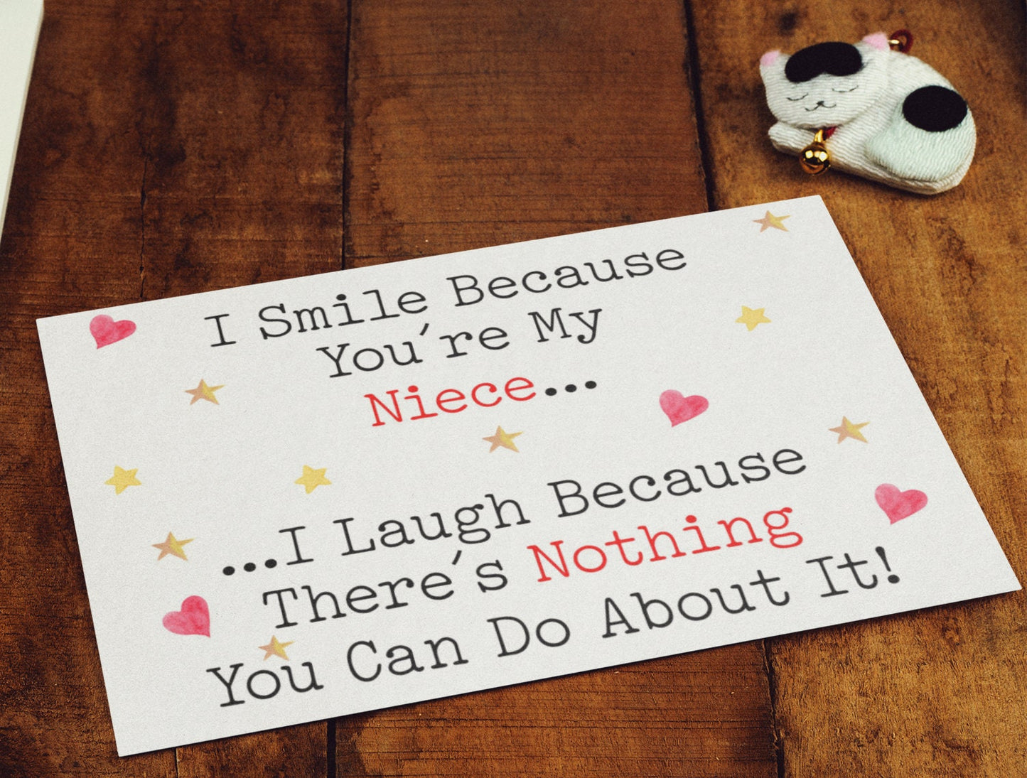 Niece Birthday Card - I Smile I Laugh Because There's Nothing You Can Do About It - Nice Cute Funny Novelty Greeting